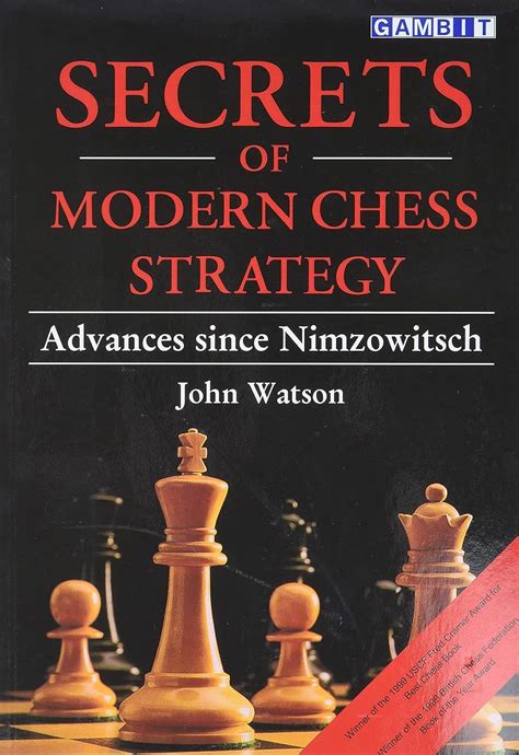 Secrets of Modern Chess Strategy Advances since Nimzowitsch Kindle Editon