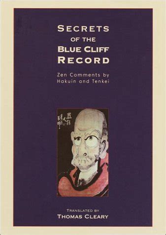 Secrets of the Blue Cliff Record With Explanations by Zen Master Tenkei Reader