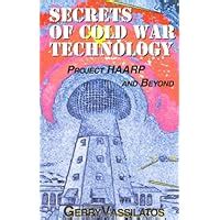 Secrets.of.Cold.War.Technology.Project.HAARP.and.Beyond Ebook Kindle Editon