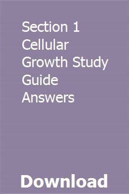 Section 1 Cellular Growth Answers Study Guide Doc