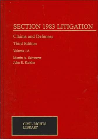 Section 1983 Litigation Claims and Defenses Volume 1 PDF