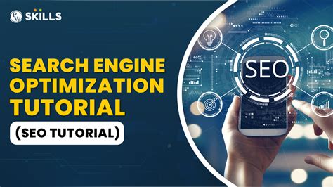 Section 2: Search Engine Optimization (SEO)