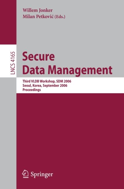Secure Data Management Third VLDB Workshop Epub