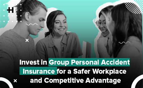 Secure Your Workforce: Understanding Group Personal Accident Insurance