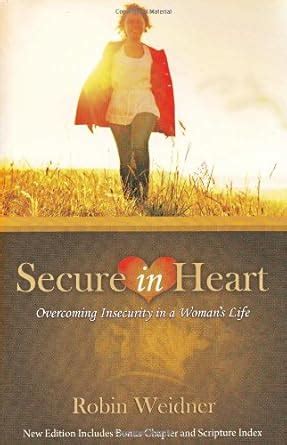 Secure in Heart: Overcoming Insecurity in a Womans Life Ebook PDF