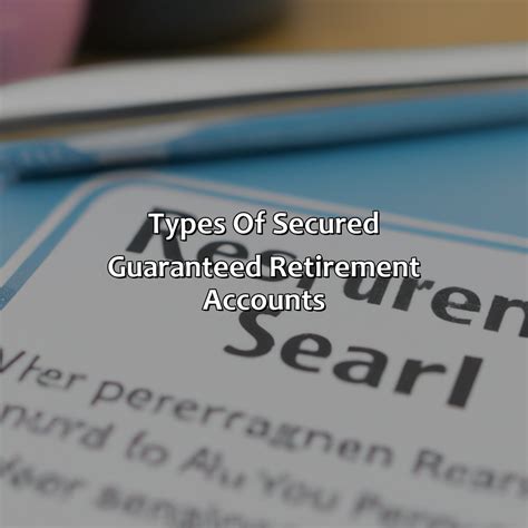 Secured Guaranteed Retirement Account: Your 10,000-Step Guide to a Comfortable Retirement