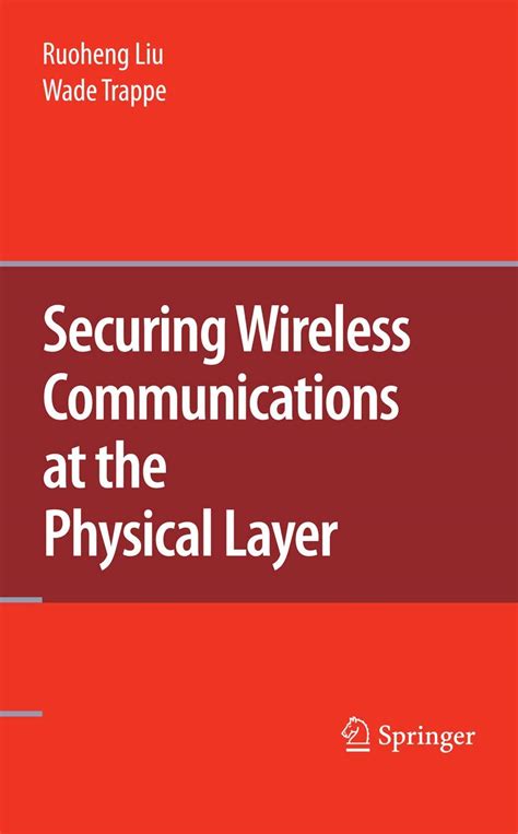 Securing Wireless Communications at the Physical Layer Kindle Editon