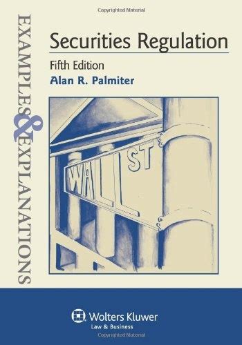 Securities Regulation Examples and Explanations 5th Edition PDF