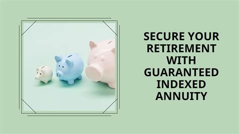 Security Benefits Annuity: A Guaranteed Safety Net for Your Retirement