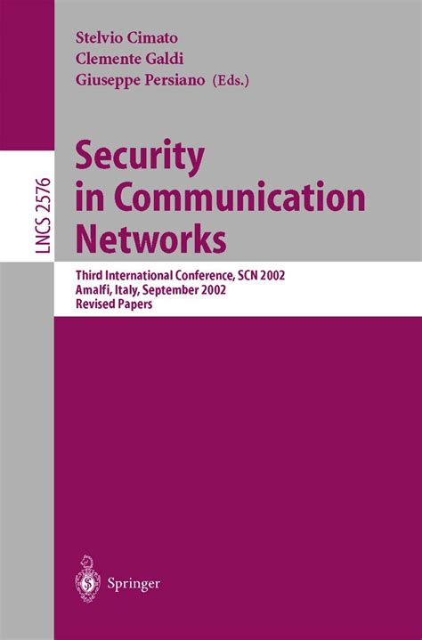 Security in Communication Networks Third International Conference, SCN 2002, Amalfi, Italy, Septembe PDF