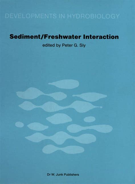 Sediment/Freshwater Interactions International Symposium Proceedings: 2nd 1 Ed. 82 PDF