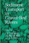 Sediment Transport in Gravel-Bed Rivers 1st Edition Reader