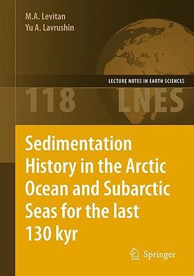 Sedimentation History in the Arctic Ocean and Subarctic Seas for the Last 130 kyr Epub