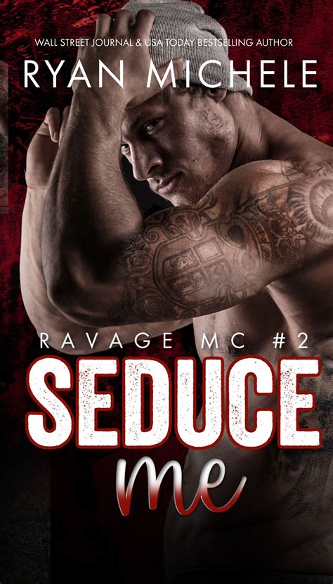 Seduce Me Ravage MC Series Book 2 PDF