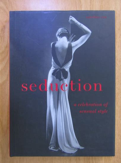 Seduction A Celebration of Sensual Style Doc