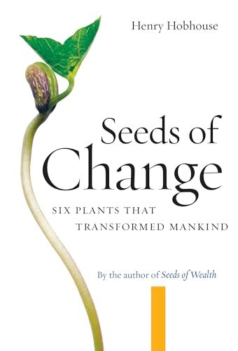 Seeds of Change Six Plants That Transformed Mankind PDF