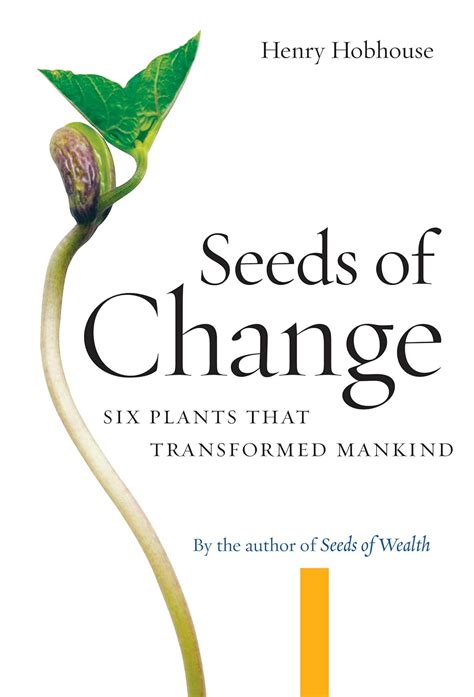 Seeds of Change Six Plants That Transformed Mankind PDF