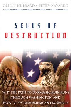 Seeds of Destruction Why the Path to Economic Ruin Runs Through Washington and How to Reclaim American Prosperity Epub