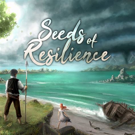 Seeds of Resiliency