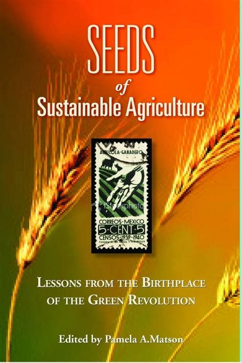 Seeds of Sustainability Lessons from the Birthplace of the Green Revolution in Agriculture PDF