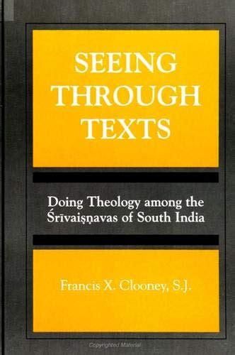 Seeing Through Texts Doing Theology Among the Srivaisnavas of South India 1st Indian Edition Epub