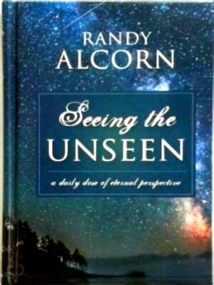 Seeing the Unseen A Daily Dose of Eternal Perspective Epub