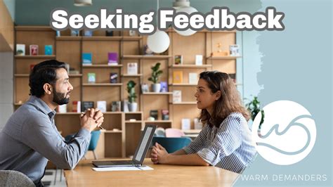 Seek Feedback: