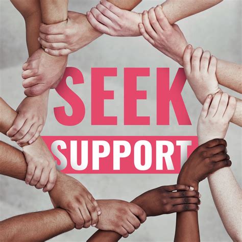 Seek support: