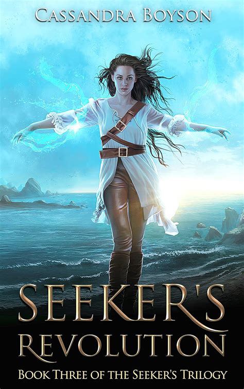 Seeker s Revolution Seeker s Trilogy Volume 3 Kindle Editon