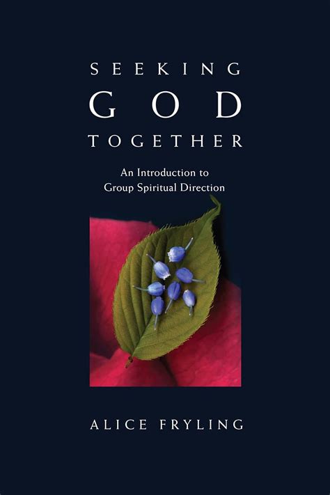 Seeking God Together: An Introduction to Group Spiritual Direction Epub