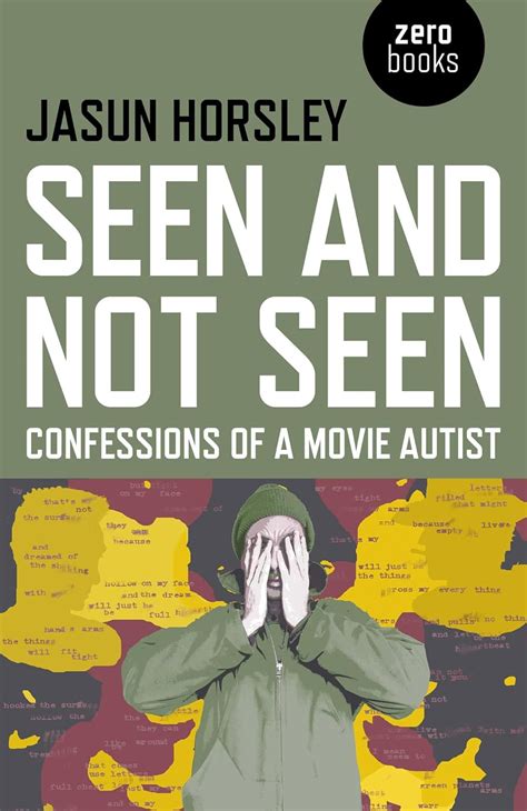 Seen and Not Seen Confessions of a Movie Autist Epub