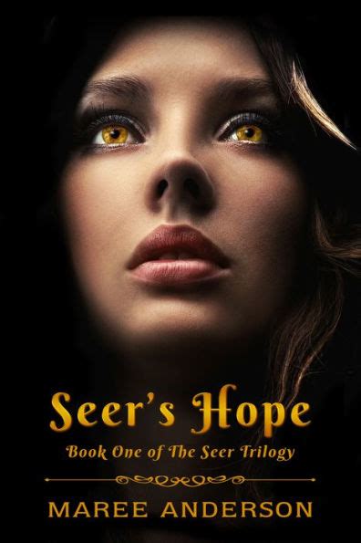 Seer s Hope Book One of The Seer Trilogy Kindle Editon