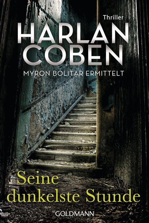 Seine dunkelste Stunde Myron Bolitar ermittelt Myron-Bolitar-Reihe 7 Thriller German Edition PDF