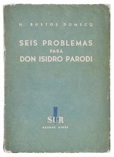 Seis problemas para don Isidro Parodi Spanish Edition PDF