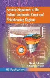 Seismic Signatures of the Indian Continental Crust and Neighbouring Regions Kindle Editon