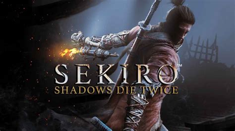 Sekiro: Shadows Die Twice Walkthrough