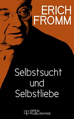 Selbstsucht und Selbstliebe Selfishness and Self-Love German Edition Kindle Editon