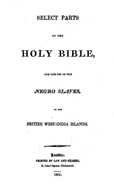 Select Parts of the Holy Bible For the Use of Negro Slaves in the British West-India Islands Reader