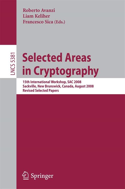 Selected Areas in Cryptography 15th Annual International Workshop PDF