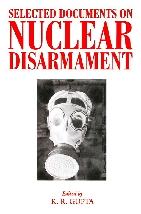 Selected Documents on Nuclear Disarmament Reader