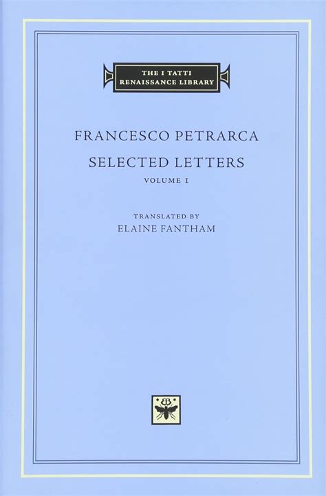 Selected Letters Volume 1 The I Tatti Renaissance Library Kindle Editon