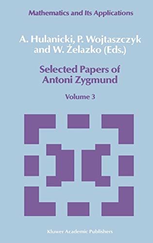 Selected Papers of Antoni Zygmund 3 Vols. 1st Edition Reader