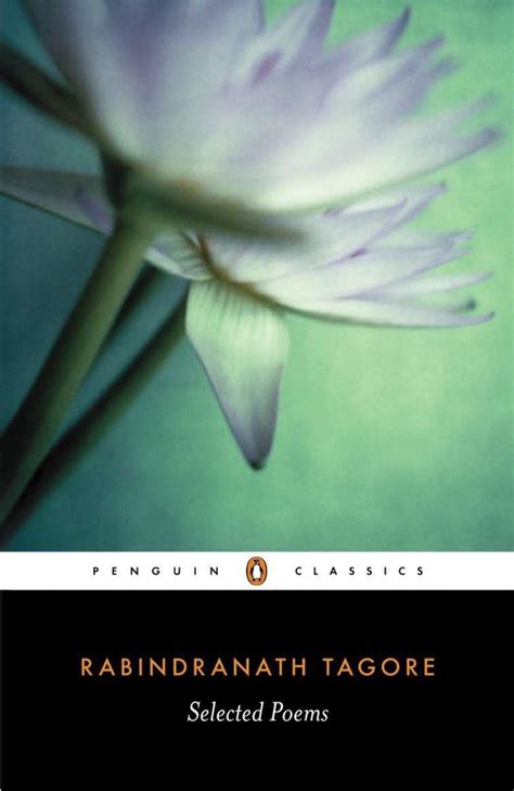 Selected Poems of Rabindranath Tagore Penguin Classics PDF