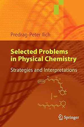 Selected Problems in Physical Chemistry Strategies and Interpretations Reader