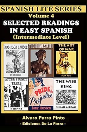 Selected Readings In Easy Spanish 4 Spanish Lite Series Spanish Edition Epub