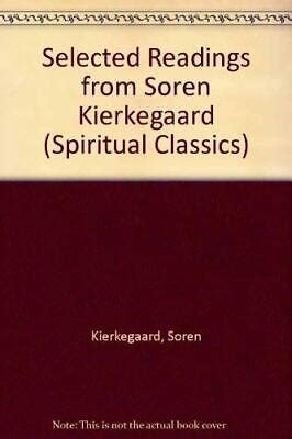 Selected Readings from Soren Kierkegaard Spiritual Classics Epub