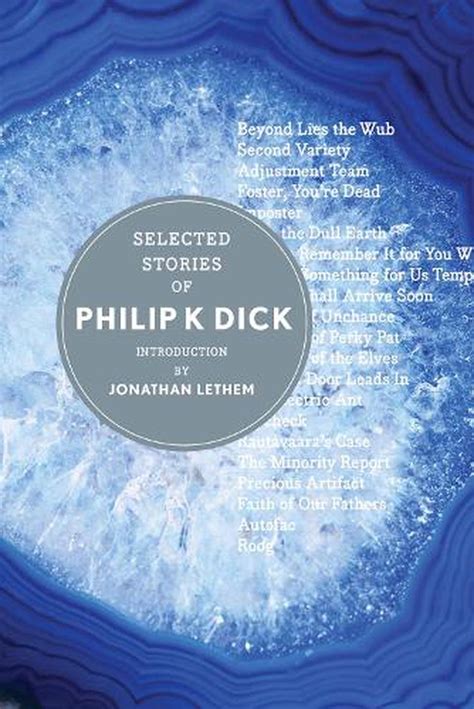 Selected Stories of Philip K Dick Reader