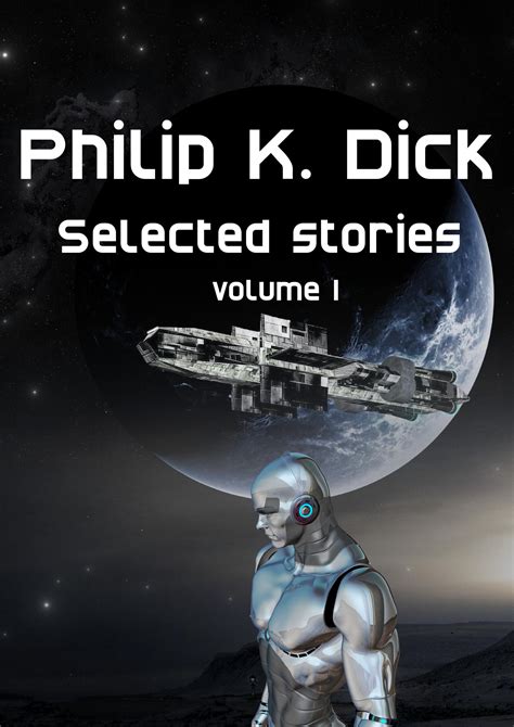 Selected Stories of Philip K Dick Reader