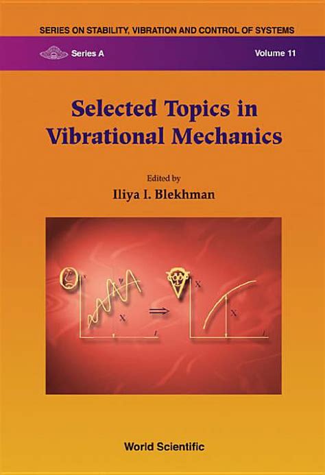 Selected Topics in Vibrational Mechanics Doc