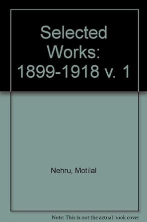 Selected Works of Motilal Nehru 1923-1925 PDF